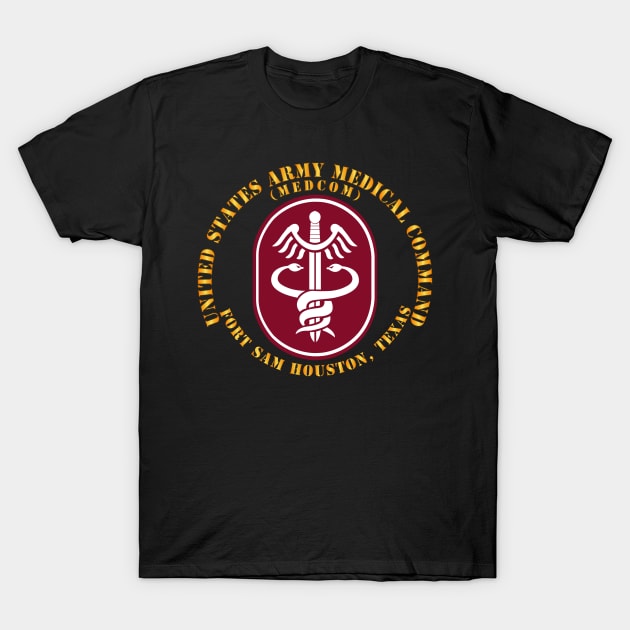 United States Army Medical Command - SSI - Ft Sam Houstom TX T-Shirt by twix123844